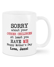 Personalized Sorry About Your Other Children -Mom Mug front