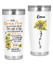Personalized U May Not Have Given Me To Bonus Mom 20oz Tumbler front