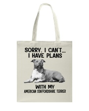 I have plans with my dog American Staffordshire Tote Bag tile