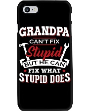 Grandpa Can't Fix Stupid Can Fix Stupid Do To Dad Phone Case tile