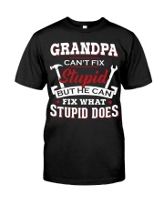 Grandpa Can't Fix Stupid Can Fix Stupid Do To Dad Premium Fit Mens Tee tile