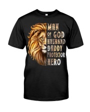 Lion Man of God Husband Daddy Protector Hero Classic T-Shirt front