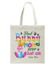 Personalized Best Bunny Mom Ever Easter To Mom Tote Bag tile