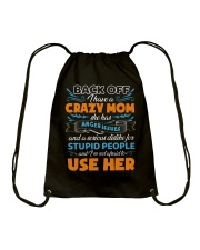 Back Off I Have A Crazy Mom Daughter To Mom Drawstring Bag tile