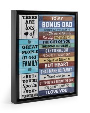 You May Not Have Given Me Daughter To Bonus Dad Floating Framed Canvas Prints Black tile