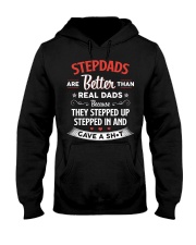Stepdads Are Better Than Real Dads Hooded Sweatshirt tile