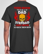 Tough Enough To Be Dad And Stepdad To Dad Classic T-Shirt garment-tshirt-unisex-back-04