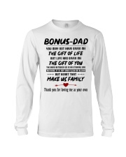 Bonus Dad Thanks For Loving Me As Your Own Long Sleeve Tee tile