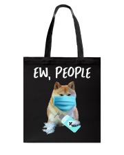 Ew People Dog Wearing A Face Mask akita Tote Bag tile