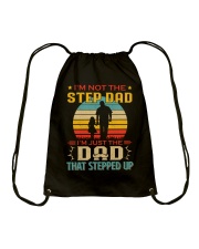 I'm Not The Step Dad I'm Just The Dad To Dad Drawstring Bag tile