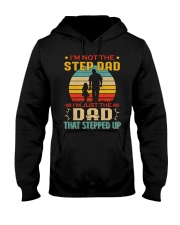I'm Not The Step Dad I'm Just The Dad To Dad Hooded Sweatshirt tile