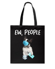 Ew People Boston Terrier Tote Bag tile