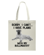 I have plans with my dog Bullmastiff Tote Bag tile
