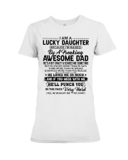 I Am A Lucky Daughter Dad For Daughter Premium Fit Ladies Tee tile