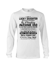 I Am A Lucky Daughter Dad For Daughter Long Sleeve Tee tile