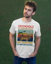 School Is Important But Hunting Is Importanter Classic T-Shirt apparel-classic-tshirt-lifestyle-front-43