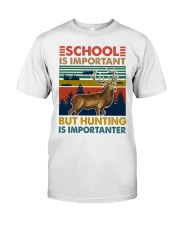 School Is Important But Hunting Is Importanter Premium Fit Mens Tee tile