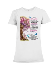 I May Not See You Or Talk To You Dad To Daughter Premium Fit Ladies Tee tile