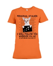 Personal Stalker Chihuahua Premium Fit Ladies Tee tile