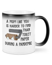 a mom like you is harder to find than toilet paper Color Changing Mug front