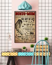 You May Not Have Given Me The Gift Of Life To Mom 11x17 Poster lifestyle-poster-6