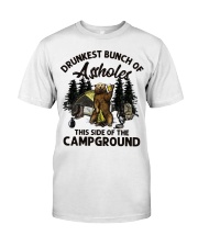 Drunkest Bunch Of Asshole Beer Campground Classic T-Shirt front