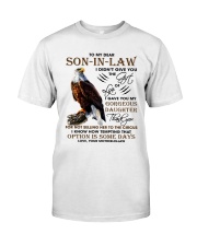 I Didn't Give You Gift Of Life Eagle To Son In Law Premium Fit Mens Tee tile