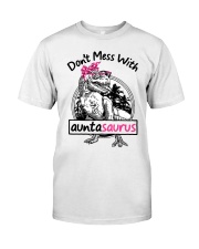 DON'T MESS WITH AUNTASAURUS Classic T-Shirt tile