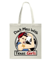 DON'T MESS WITH TEXAS GIRLS Tote Bag thumbnail