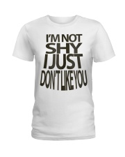 I'm Not Shy Ladies T-Shirt thumbnail