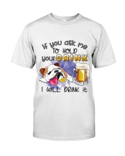 Bulldog I'll drink it Gift for you Classic T-Shirt front