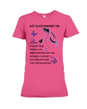 Butterfly just always remember insects bugs lover Premium Fit Ladies Tee tile