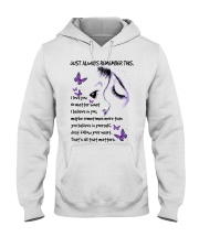 Butterfly just always remember insects bugs lover Hooded Sweatshirt front