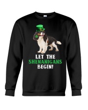 Cavalier king let the shenanigans begins dog mom Crewneck Sweatshirt front