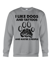 Tattoo and dog three people Crewneck Sweatshirt front