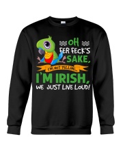 Parrot live loud gift for bird lover Crewneck Sweatshirt front
