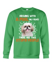 Shih Tzu Don't argue with a fool gift for you Crewneck Sweatshirt tile