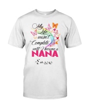 Nana until i became personalized shirt Classic T-Shirt front