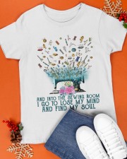 Sewing Find My Soul Gift for you Classic T-Shirt apparel-classic-tshirt-lifestyle-front-83