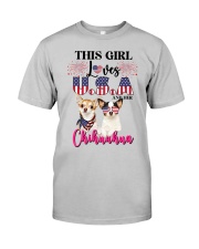 Girl loves us and chihuahua Gift for you Classic T-Shirt front