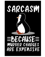 Penguin sarcasm because penguin lovers Vertical Poster tile