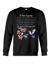 Hummingbird to keep on going bird lover Crewneck Sweatshirt front