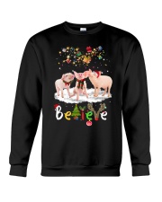 Pig believe gift for pig lovers gift for you Crewneck Sweatshirt front