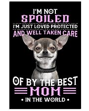 Chihuahua i am not spoiled chihuahua lovers Vertical Poster tile