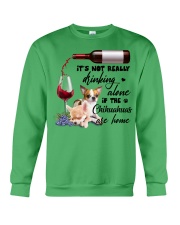 Not really drinking alone chihuahua Gift for u Crewneck Sweatshirt tile