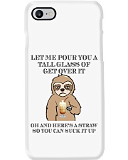 Sloth a tall glass sloth lovers Phone Case tile