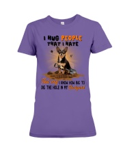 Chihuahua I hug people that I hate Gift for you Premium Fit Ladies Tee tile
