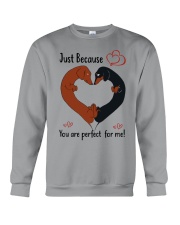 Dachshund perfect for me dachshund lover dog mom Crewneck Sweatshirt front