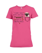 People woof back at pugs Gift for you Premium Fit Ladies Tee tile
