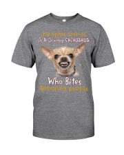 Chihuahua annoying people chihuahua lover dog mom Classic T-Shirt front